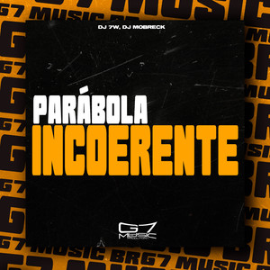 Parábola Incoerente (Explicit)