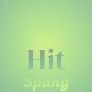 Hit Spang