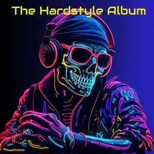 The Hardstyle Album