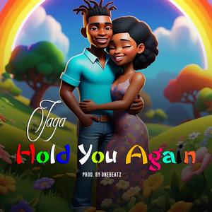Jaga - Hold You Again