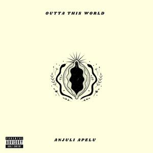 Outta This World (Explicit)