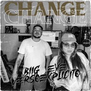 CHANGE (feat. VersoExplícito) [Explicit]