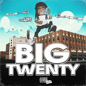 BIG TWENTY (Explicit)