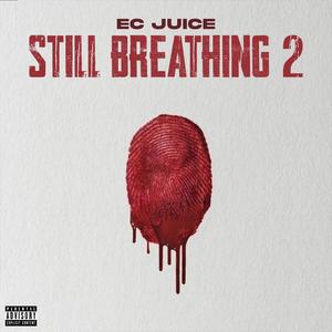 Still Breathing 2 (Explicit)