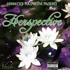 Herspective (feat. Emcee Tres, J-Roz & Pollen)