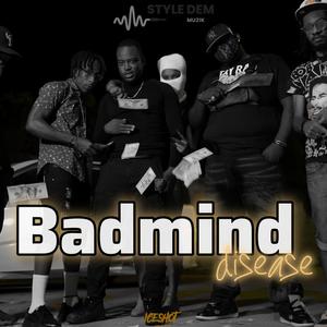BADMIND
