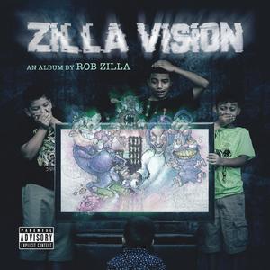 Zilla Vision (Explicit)