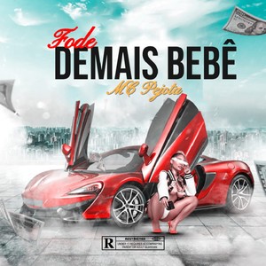 Fode demais Bebê (Explicit)