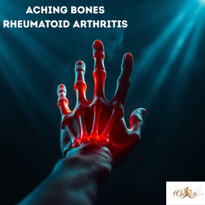Aching Bones Rheumatoid Arthritis