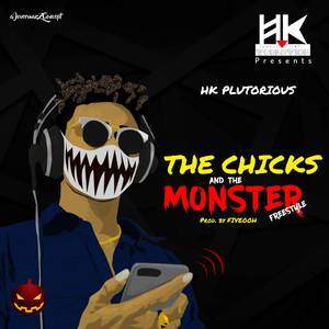 The Chicks And The Monster (Explicit)
