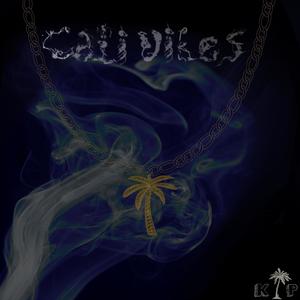 Cali Vibes (feat. Izzy Bans) [Explicit]