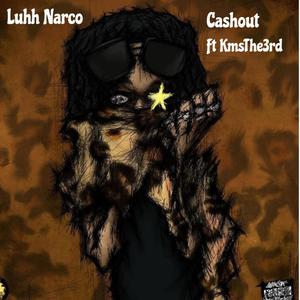 Cashout (feat. KmsThe3rd) [Explicit]