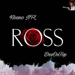 Ross (feat. Devontop) [Explicit]