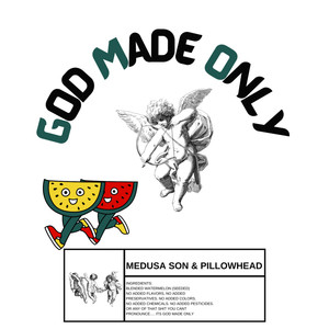 God Made Only (GMO) [Explicit]