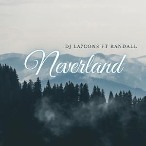 Neverland(feat. Randalld) (Worlwide|Electronic Mix)