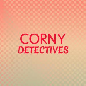 Corny Detectives