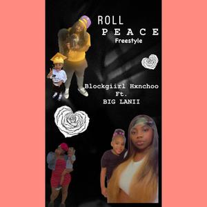 Roll in PEACE (Explicit)