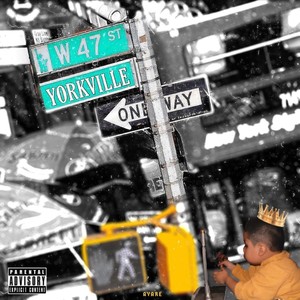 Yorkville (Explicit)