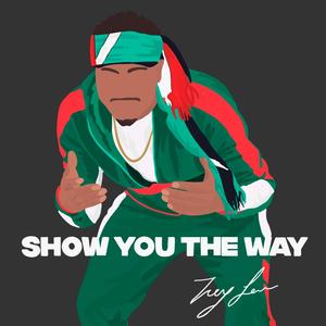Show You the Way