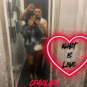 What Is Love..