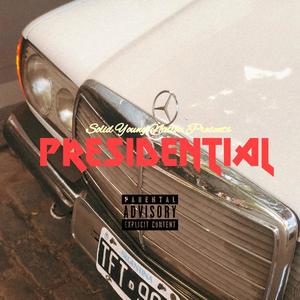 Presidential (Explicit)