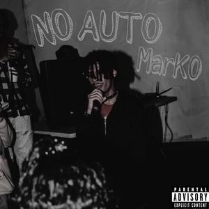 No Auto MarKO (Explicit)