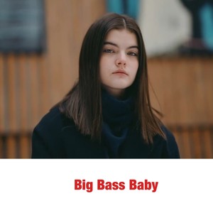 Big Bass Baby