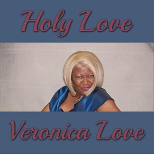 veronica love - Holy Love