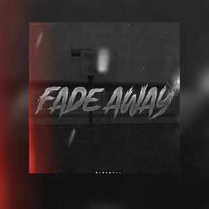 Fadeaway (feat. Don Deno) [Explicit]