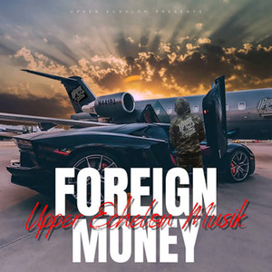 Foreign Money (Explicit)