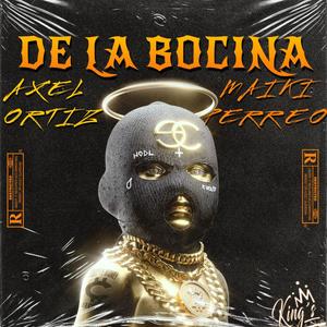 De La Bocina (feat. Axel Ortiz)