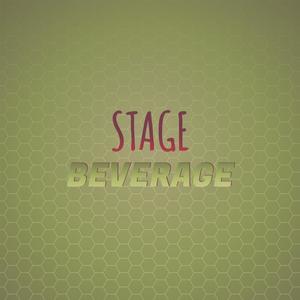 Stage Beverage