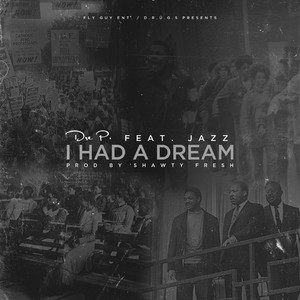 I Had A Dream (Explicit)