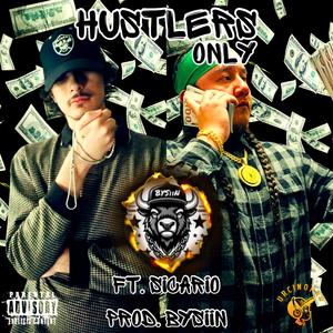 Hustlers Only (feat. Sicario) (Explicit)