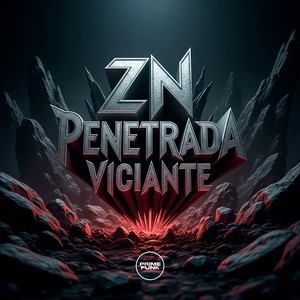 ZN Penetrada Viciante (Explicit)
