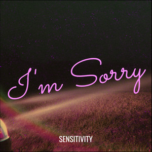 Im Sorry (Explicit)