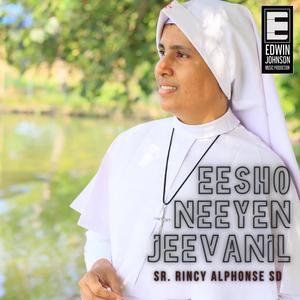 Eesho Neeyen Jeevanil (feat. Sr. Rincy Alphonse SD)