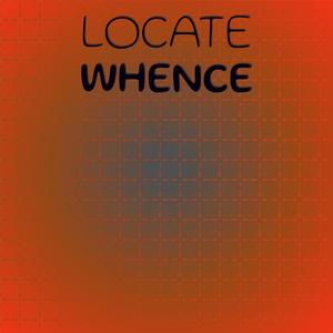 Locate Whence