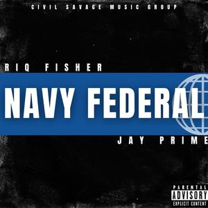 Navy Federal (feat. Jay Prime) [Explicit]