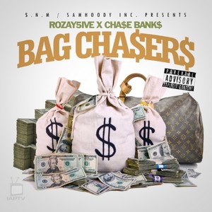 Bag Cha$ers (Explicit)