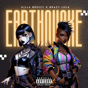 EarthQuake (feat. BRAZY LUCA) [Explicit]