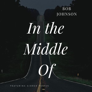 In the Middle Of(feat. Giorge Pettus)