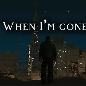 When I'm Gone (Explicit)