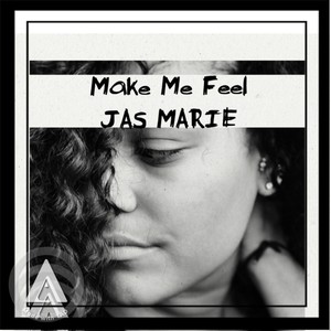 Make Me Feel (Explicit)