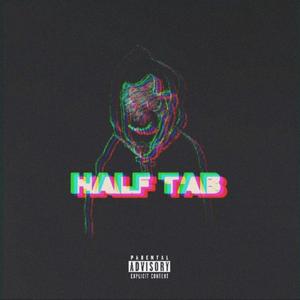 Half Tab (Expanded Edition) [Explicit]