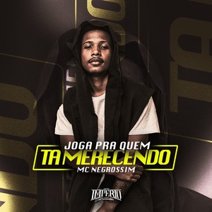 Joga pra Quem Ta Merecendo (Explicit)