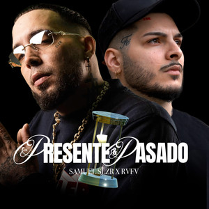 Presente y Pasado (Explicit)