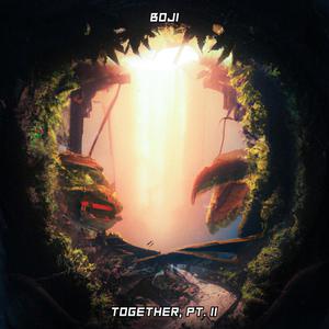 Together, Pt. II