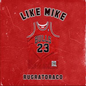 Like Mike (Explicit)