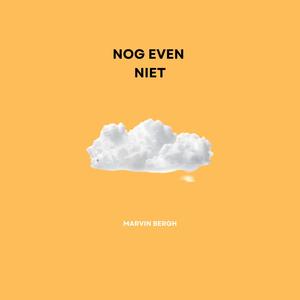 Nog Even Niet